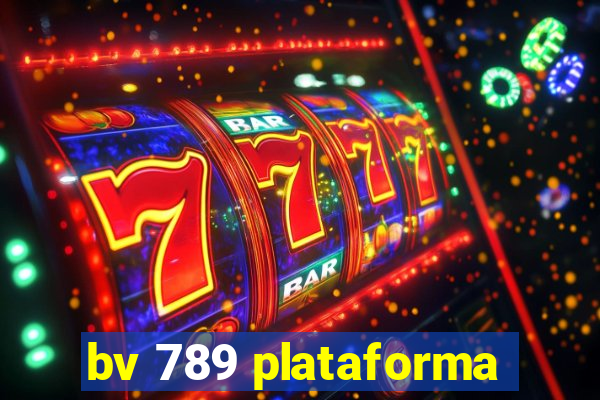 bv 789 plataforma